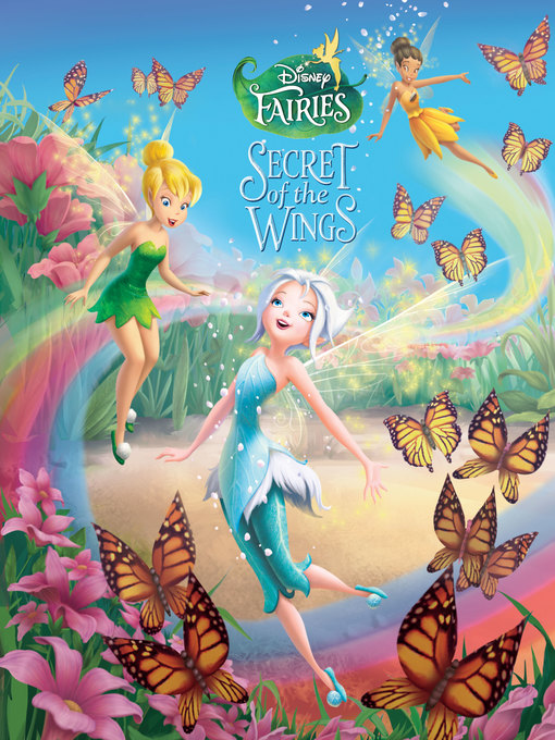 Title details for Secret of the Wings Movie Storybook by Disney Books - Available